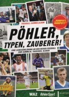 Pöhler, Typen, Zauberer! (Juststickit)