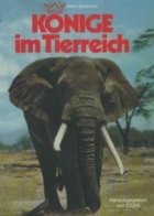 Könige im Tierreich (Heinz Sielmann/Esso)