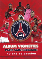 Paris Saint-Germain - 40 ans de passion (Footprint)