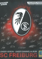SC Freiburg - Unser Verein - Unser Sammelalbum (Stickerstars)