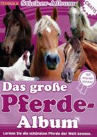 Das große Pferde-Album (Österreich Zeitung)