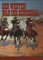 Der Westen war ihr Schicksal (Penny Verlag)