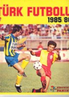 Türk Futbolu 1985/1986 (Panini)