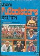 Unsere Fussballstars 1973/1974 (Bergmann) 