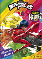 Miraculous Super Heroez Team (Panini)