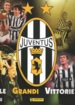 Juventus - Le grandi Vittorie (Panini)
