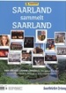 Saarland sammelt Saarland (juststickit)