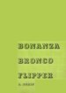Bonanza Bronco Flipper - 2. Serie (Kunold)