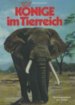 Könige im Tierreich (Heinz Sielmann/Esso)