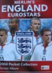 England Eurostars EM 2004 Pocket (Merlin)