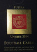 World Football UNIQUE 2014 (Futera)