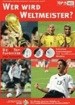 Wer wird Weltmeister? (MDM Medallien)