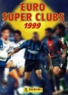 Euro Super Clubs 1999 (Panini)