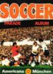 Soccer Parade 1972/1973 (Americana)